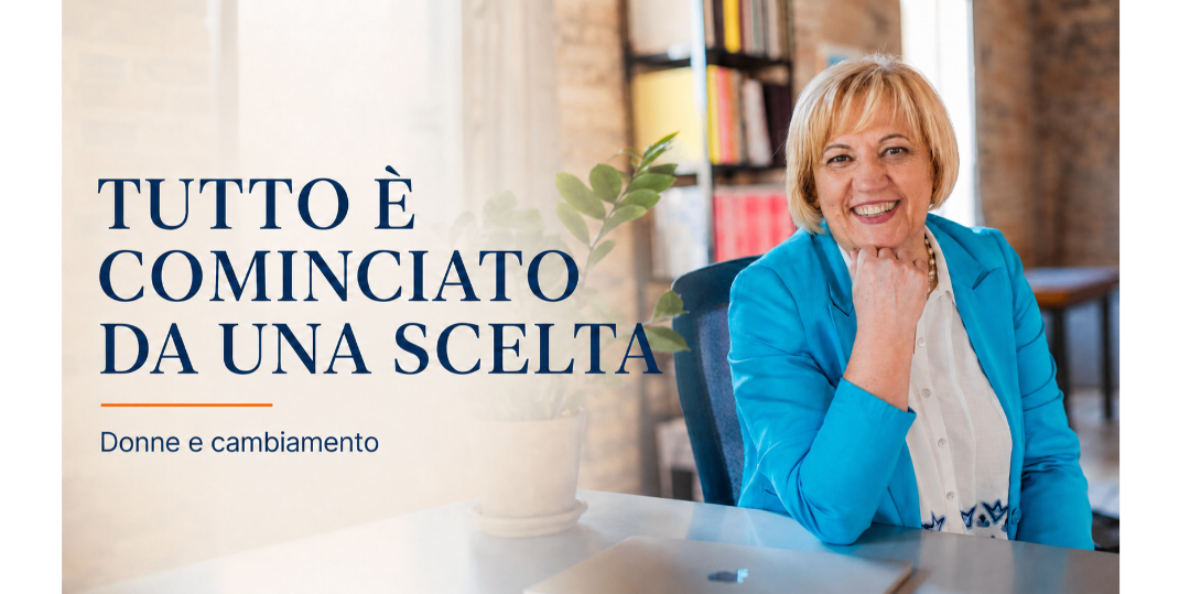 Rappresentazione visiva dell'articolo: Tutto è cominciato da una scelta: il mio impegno per l’autonomia economica delle donne